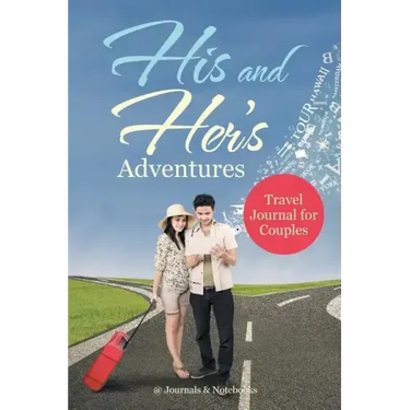 His and Her's Adventures - Travel Journal for Couples