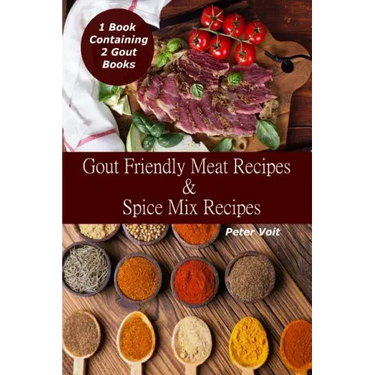 Gout Friendly Meat Recipes & Spice Mix Recipes