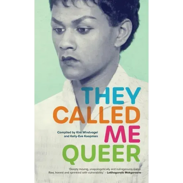 They Called Me Queer