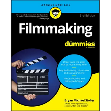 Filmmaking for Dummies