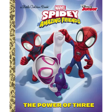 The Power of Three (Marvel Spidey and His Amazing Friends)