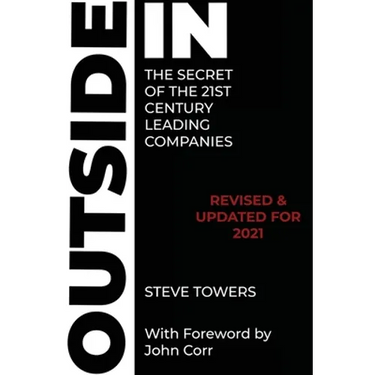 Outside-In the Secret of the 21st Century Leading Companies