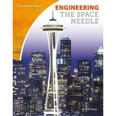 Engineering the Space Needle
