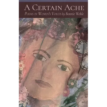 A Certain Ache: Poems in Women's Voices