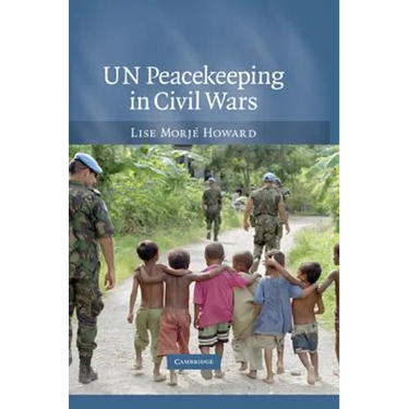 UN Peacekeeping in Civil Wars