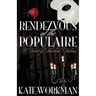 Rendezvous at the Populaire - A Novel of Sherlock Holmes