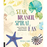 Star, Branch, Spiral, Fan: Learn to Draw from Nature's Perfect Design Structures