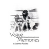 Vague Memories
