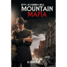 Mountain Mafia: Organized Crime in the Rockies