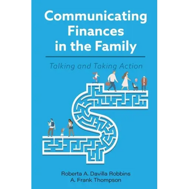 Communicating Finances in the Family: Talking and Taking Action