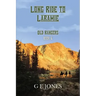 Long Ride To Laramie (Book 6): Old Rangers
