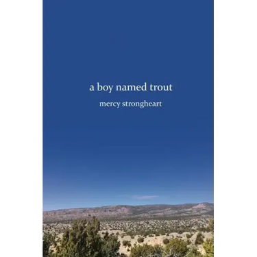 A Boy Named Trout