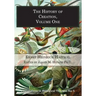 The History of Creation, Volume One
