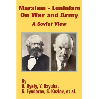 Marxism - Leninism On War and Army: A Soviet View