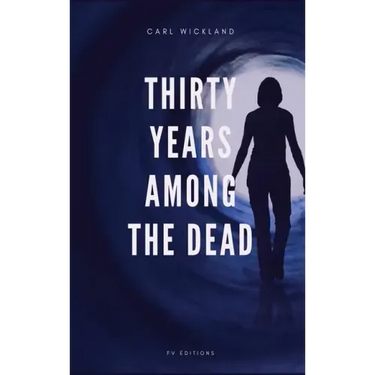 Thirty Years Among the Dead