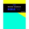 100 Word Search Bible Puzzle Book Large Print: Brain Challenging Bible Puzzles For Hours Of Fun