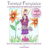 Twisted Fairytales: A coloring book for weird adults and kids