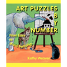 Art Puzzles by Number: From Easy to Mind Bending