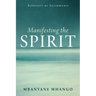 Manifesting the Spirit: Believers as Sacraments