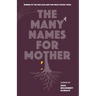 The Many Names for Mother