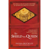 To Shield the Queen