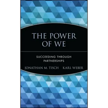 The Power of We: Succeeding Through Partnerships