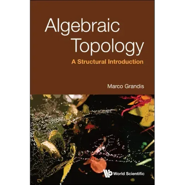 Algebraic Topology: A Structural Introduction