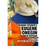 Reading Pushkin's Eugene Onegin in Russian: A Parallel-Text Russian Reader