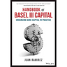 Handbook of Basel III Capital: Enhancing Bank Capital in Practice
