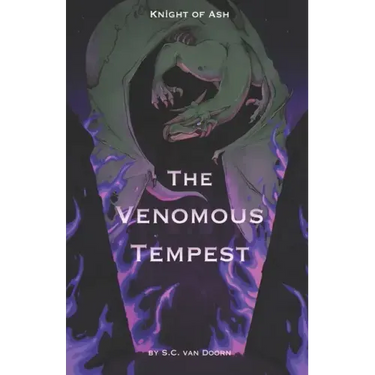 Knight of Ash: The Venomous Tempest