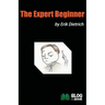 The Expert Beginner