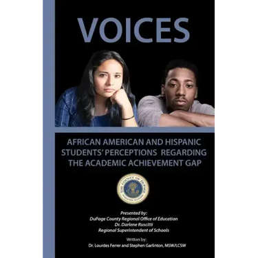 Voices: African American and Hispanic Students' Perceptions Regarding the Academic Achievement Gap