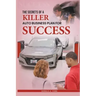 The Secrets of a Killer Auto Business Plan for Success