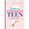 Secrets Of A Confident Teen: A 14-Day Guide To Becoming A Confident Young Woman Of God