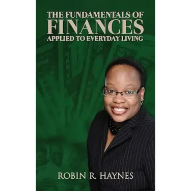 The Fundamentals of Finances Applied to Everyday Living