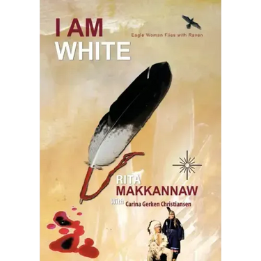 I Am White: Eagle Woman Flies with Raven