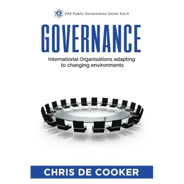 Governance: International Organisations adapting to changing environments