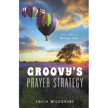 Groovy's Prayer Strategy