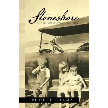 Stoneshore: Life on Vashon Island 1924-1932