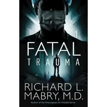 Fatal Trauma