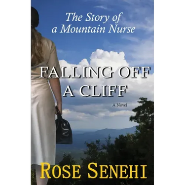 Falling Off a Cliff: The Story of a Mountain Nurse