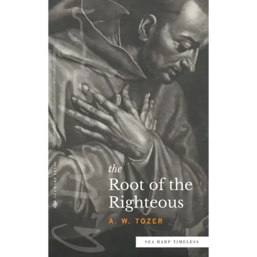 The Root of the Righteous (Sea Harp Timeless series)