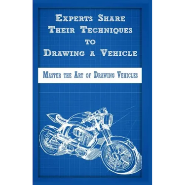 Experts Share Their Techniques to Drawing a Vehicle: Master the Art of Drawing Vehicles