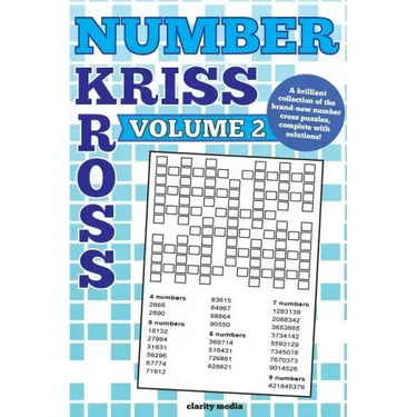 Number Kriss Kross Volume 2: 100 brand new number cross puzzles, complete with solutions
