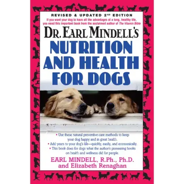 Dr. Earl Mindell's Nutrition and Health for Dogs
