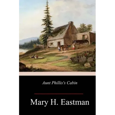 Aunt Phillis's Cabin