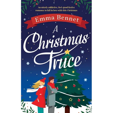 A Christmas Truce: An utterly addictive, feel-good festive romance to fall in love with this Christmas