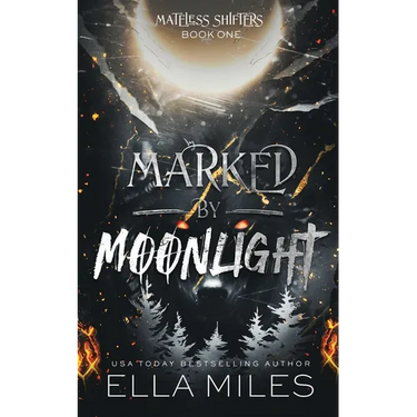 Marked by Moonlight