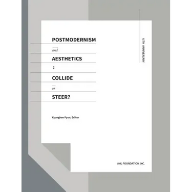 Postmodernism and Aesthetics: Collide or Steer?