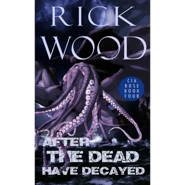 After the Dead Have Decayed